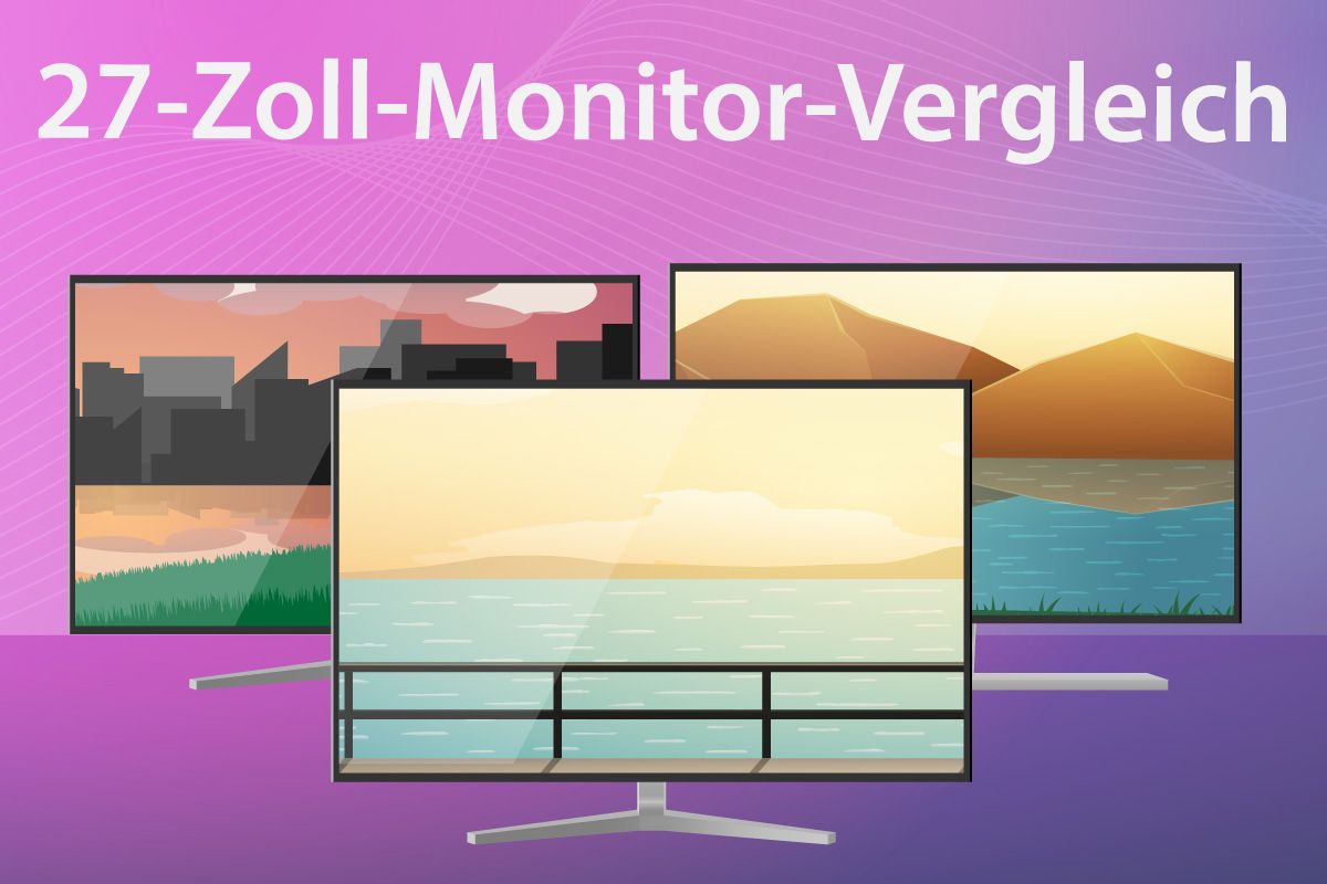 27-Zoll-Monitor-Vergleich