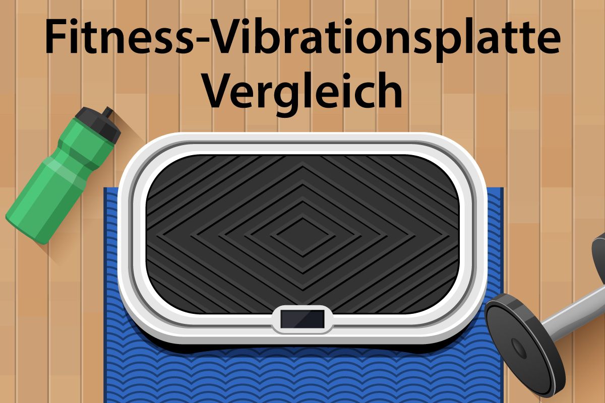 Fitness-Vibrationsplatten-Vergleich